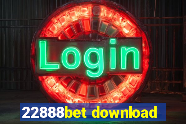 22888bet download